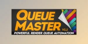 اسکریپت QueueMaster کاهش زمان رندر افتر افکت به همراه کرک