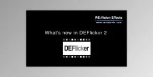 پلاگین DEFlicker رفع  مشکل کم و زیاد شدن نور در صحنه به همراه کرک