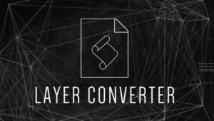 اسکریپت Layer Converter همراه کرک