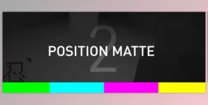 پلاگین Position Matte ساخت Matte های مختلف به همراه کرک