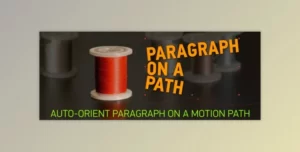 اسکریپت Paragraph on a Path انیمیت کردن نوشته در افترافکت به همراه کرک