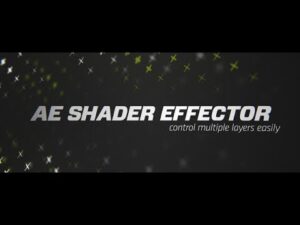 اسکریپت AE Shader Effector انیمیت لایه ها به همراه کرک