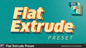 دانلود پریست Flat Extrude Preset به همراه کرک