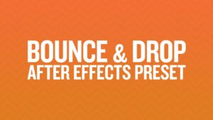 پریست Bounce & Drop ایجاد افکت برش برای اجسام به همراه کرک
