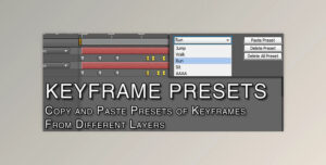اسکریپت Keyframe Presets ذخیره تنظیمات لایه ها در افترافکت به همراه کرک