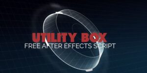 اسکریپت Utility Box برای افترافکت به همراه کرک